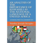 An Analysis of the Importance of Kiswahili as the National Language of a United Africa: A Kiswahili Practical Grammar Text - Paperback