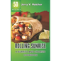 Rolling Sunrise: A Burrito and Chorizo Cookbook Unveiling the Essence of Mexican Cuisine with 50 Scrumptious Recipes Including Chimicha - Paperback