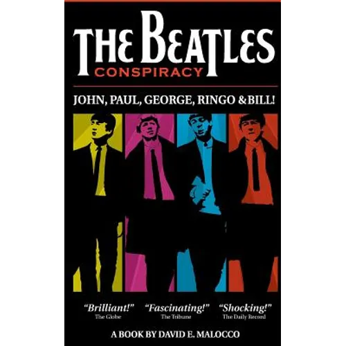 The Beatles' Conspiracy: John, Paul, George, Ringo and Bill. - Paperback