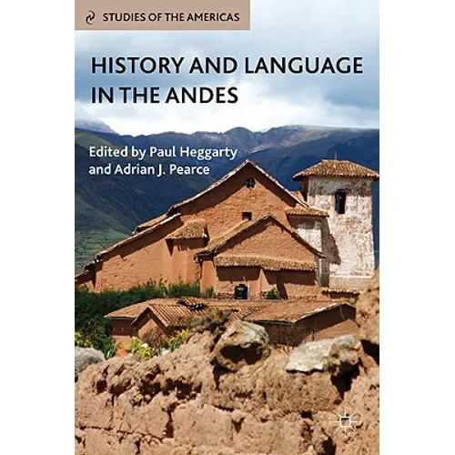 History and Language in the Andes - Hardcover