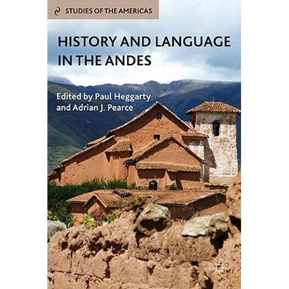 History and Language in the Andes - Hardcover