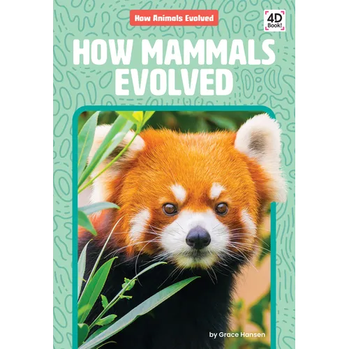 How Mammals Evolved - Library Binding