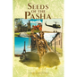 Seeds of the Pasha - Paperback