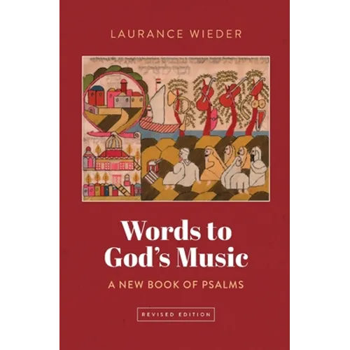 Words to God's Music: A New Book of Psalms - Paperback