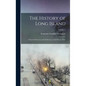 The History of Long Island: From Its Discovery and Settlement, to the Present Time; Volume 1 - Hardcover