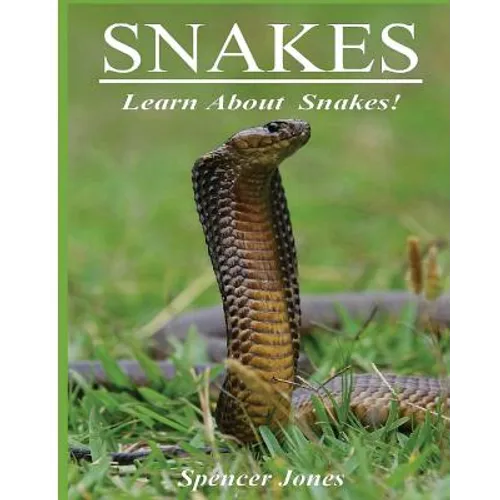 Snakes: Fun Facts & Amazing Pictures - Learn About Snakes - Paperback