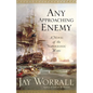 Any Approaching Enemy: A Novel of the Napoleonic Wars - Paperback