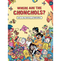 Where are the Chonchols? - Hardcover