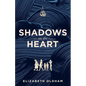 Shadows on the Heart - Paperback