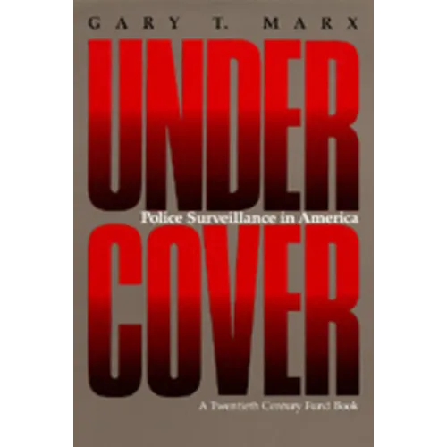 Undercover: Police Surveillance in America - Paperback