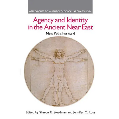 Agency and Identity in the Ancient Near East: New Paths Forward - Paperback