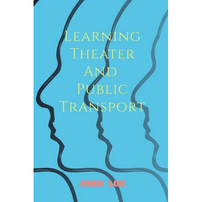 Learning Theater And Public Transport - Paperback
