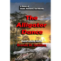 The Alligator Dance - Paperback