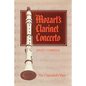 Mozart's Clarinet Concerto: The Clarinetist's View - Paperback