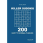 Killer Sudoku - 200 Easy to Normal Puzzles 9x9 (Volume 1) - Paperback