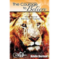 The Courage to Believe: Never Give Up - Paperback