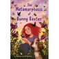 The Metamorphosis of Bunny Baxter - Hardcover