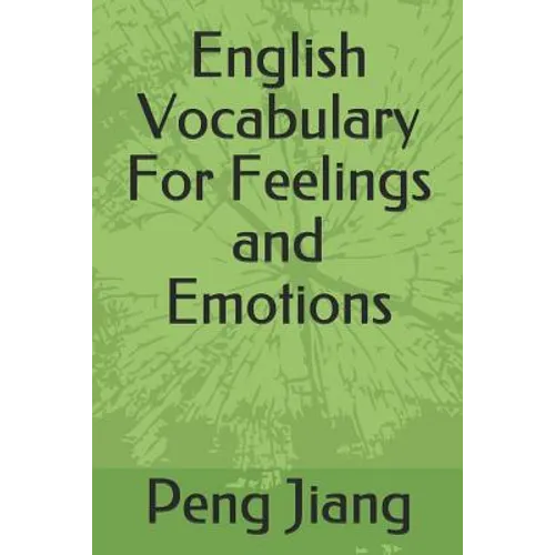 English Vocabulary for Feelings and Emotions - Paperback