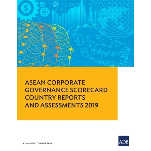 ASEAN Corporate Governance Scorecard Country Reports and Assessments 2019 - Paperback