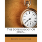 The Soteriology of Jesus... - Paperback