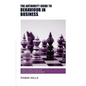 The Authority Guide to Behaviour in Business: How to inspire others and build successful relationships - Paperback