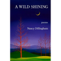 A Wild Shining - Paperback