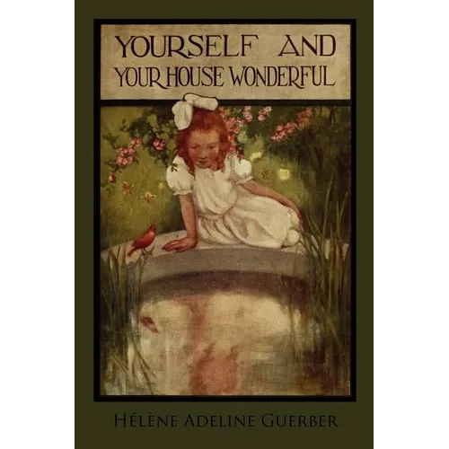 Yourself and Your House Wonderful - Paperback