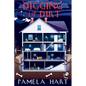 Digging Up Dirt: A Poppy McGowan Mystery - Paperback