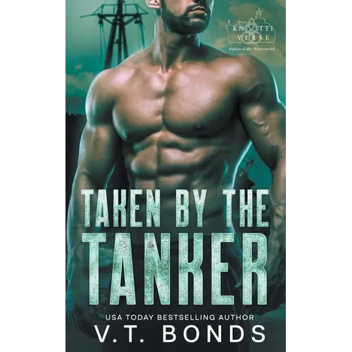 Taken by the Tanker - Paperback