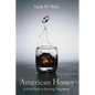 American Honey: A Field Guide to Resisting Temptation - Paperback