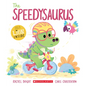 The Speedysaurus - Paperback