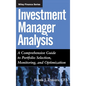 Investment Manager Analysis: A Comprehensive Guide to Portfolio Selection, Monitoring and Optimization - Hardcover