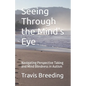 Seeing Through the Mind's Eye: Navigating Perspective Taking and Mind Blindness in Autism - Paperback