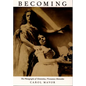 Becoming: The Photographs of Clementina, Viscountess Hawarden - Paperback