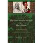 Life of Ma-Ka-Tai-Me-She-Kia-Kiak, or Black Hawk: An Autobiography - Paperback