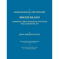 Genealogical Dictionary of Rhode Island: Comprising Three Generations of Settlers Who Came Before 1690. With Additions and Corrections by John Osborne - Paperback
