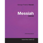 George Frideric Handel - Messiah - HWV56 - A Full Vocal Score - Paperback