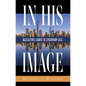 In His Image - Hardcover