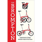 The Brompton: Engineering for Change - Hardcover