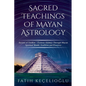 Sacred Teachings of Mayan Astrology - Paperback