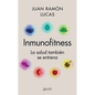 Inmunofitness: La Salud También Se Entrena - Paperback