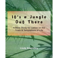 It's A Jungle Out There: 10 Bible Lessons For Ladies - Paperback