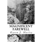 Magnificent Farewell - Paperback