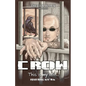 Crow This is My Life - Paperback
