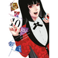 Kakegurui - Compulsive Gambler -, Vol. 10 - Paperback