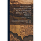Anneke Jans Bogardus and Her New Amsterdam Estate, Past and Present; Romance of a Dutch Maiden and Its Present Day New World Sequel; Historical, Legal - Hardcover