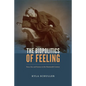 The Biopolitics of Feeling: Race, Sex, and Science in the Nineteenth Century - Hardcover
