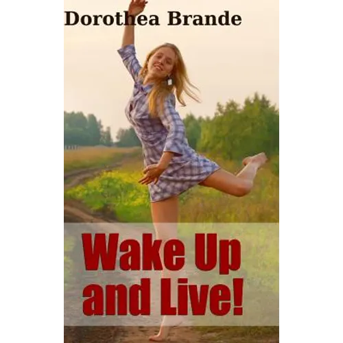Wake Up and Live! - Hardcover