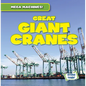 Great Giant Cranes - Library Binding