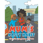 Mum's Nasty Habit - Paperback